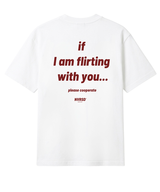 If I am flirting oversized tee, back print